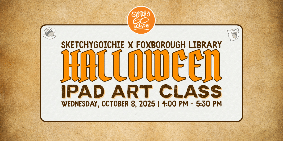 SketchyGOichie DRAW! x Foxborough Library