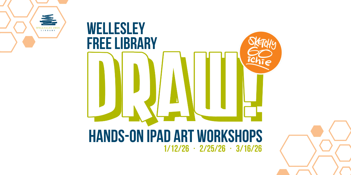 SketchyGOichie DRAW! x Wellesly Free Library
